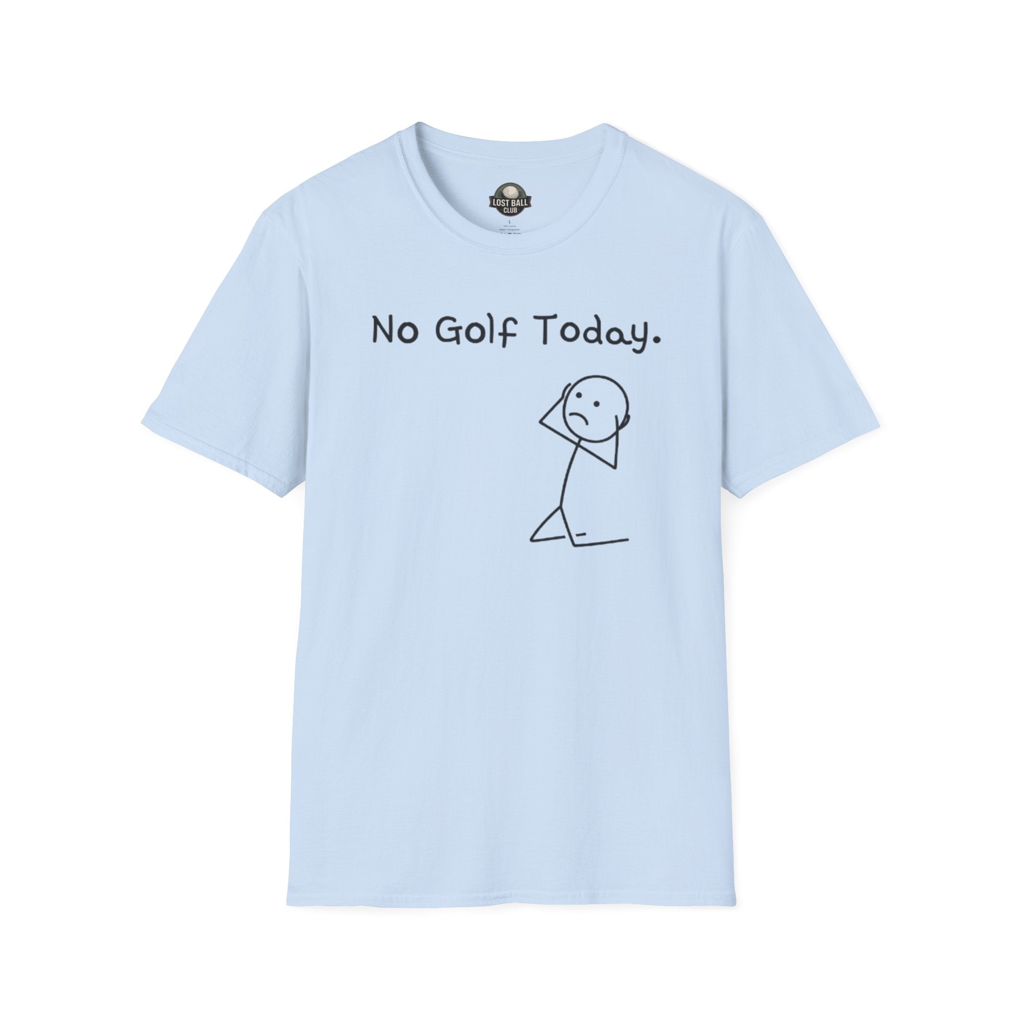 No Golf Today T-Shirt — Funny Stick Figure Golf Humor Tee
