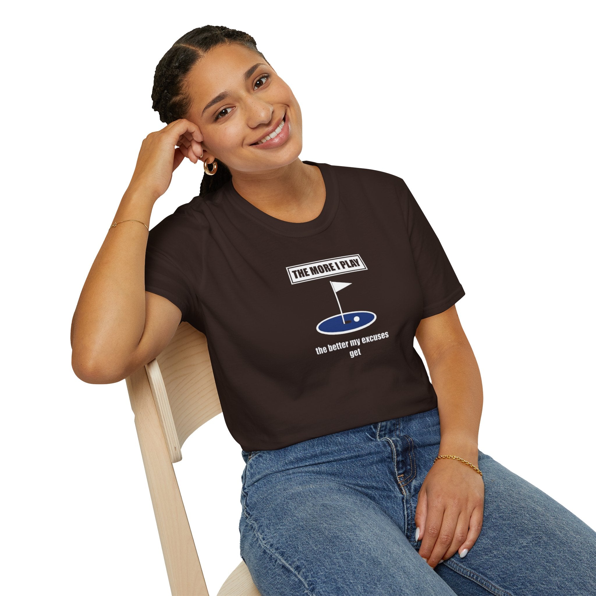 Golf T-Shirt — “The More I Play the Better My Excuses Get” Funny Golf Shirt for Golfers