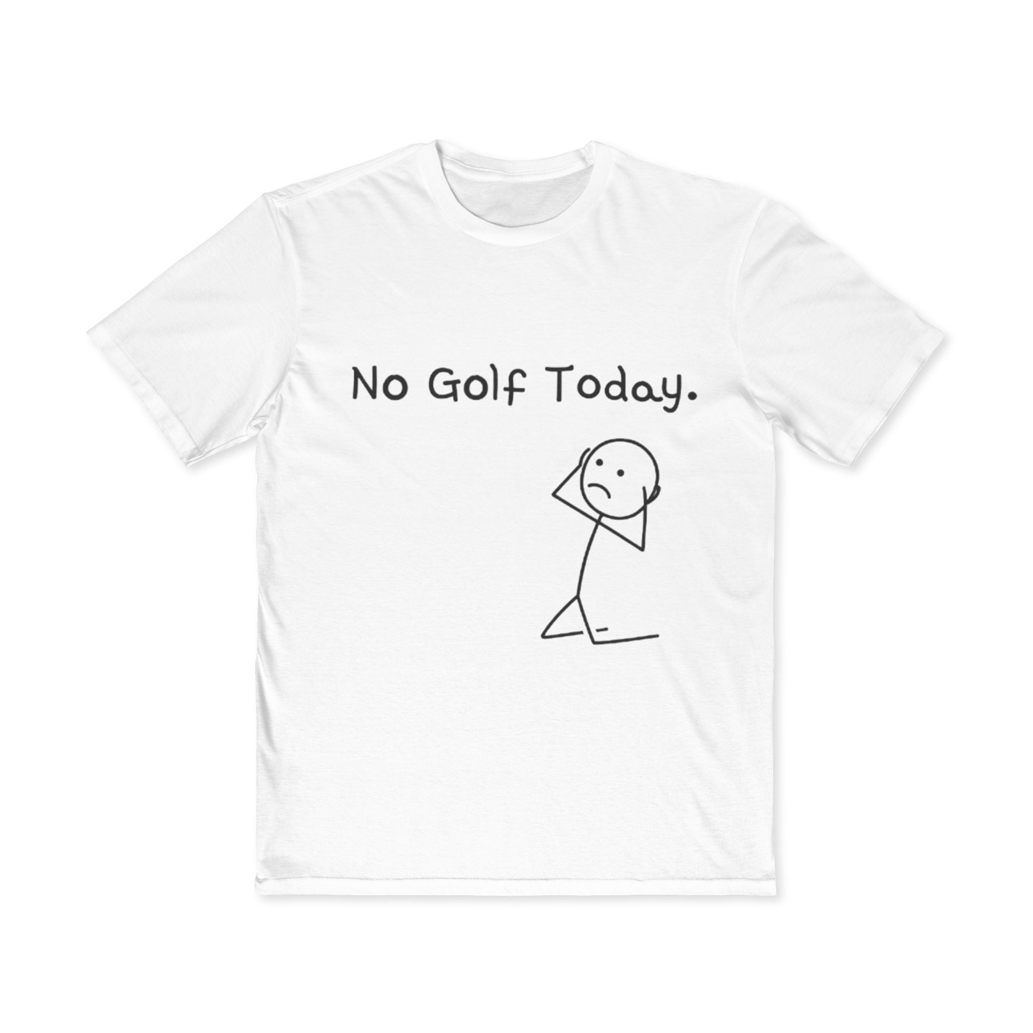 No Golf Today T-Shirt — Funny Stick Figure Golf Humor Tee
