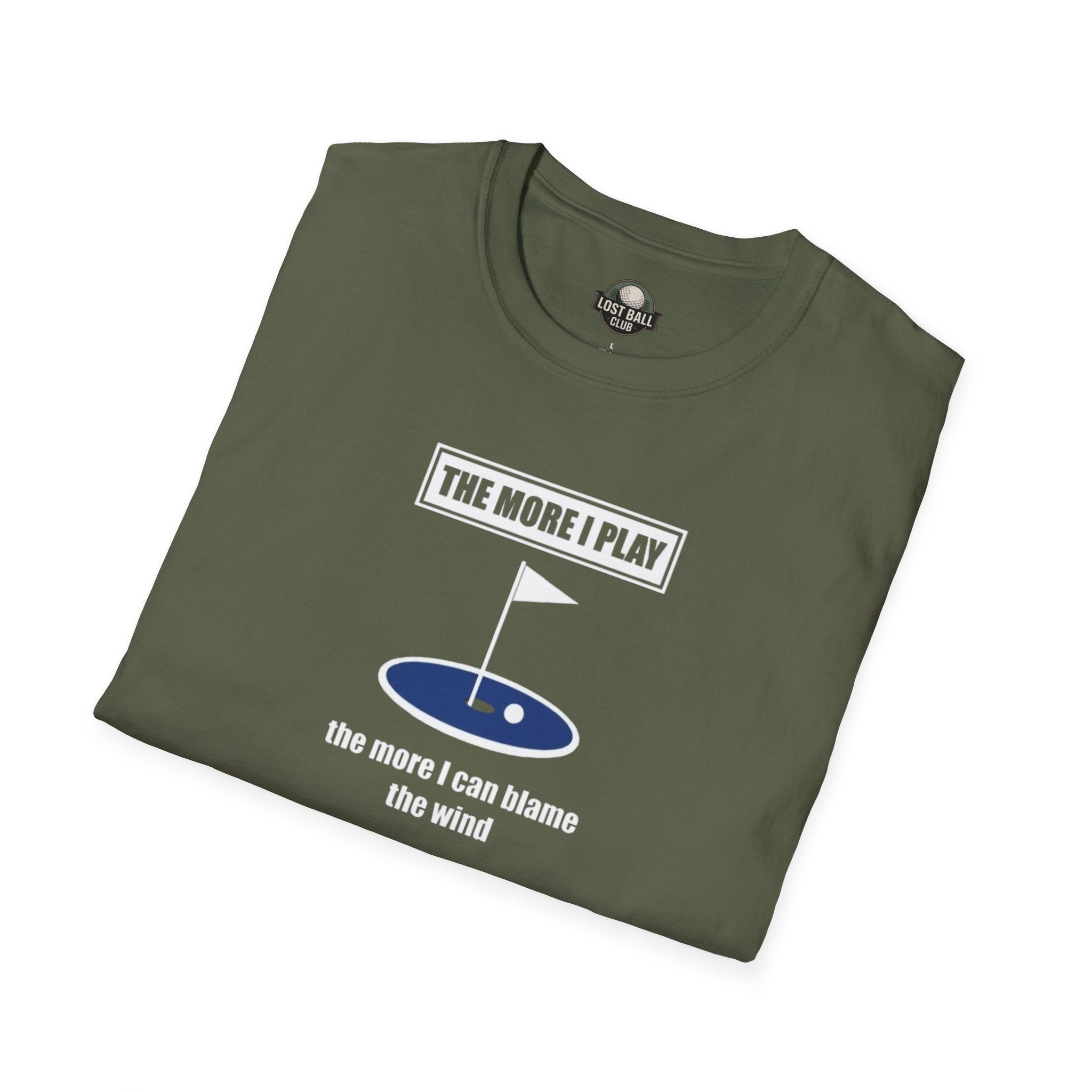 Golf T-Shirt — "The More I Play the More I Can Blame the Wind" Casual Golfing Tee