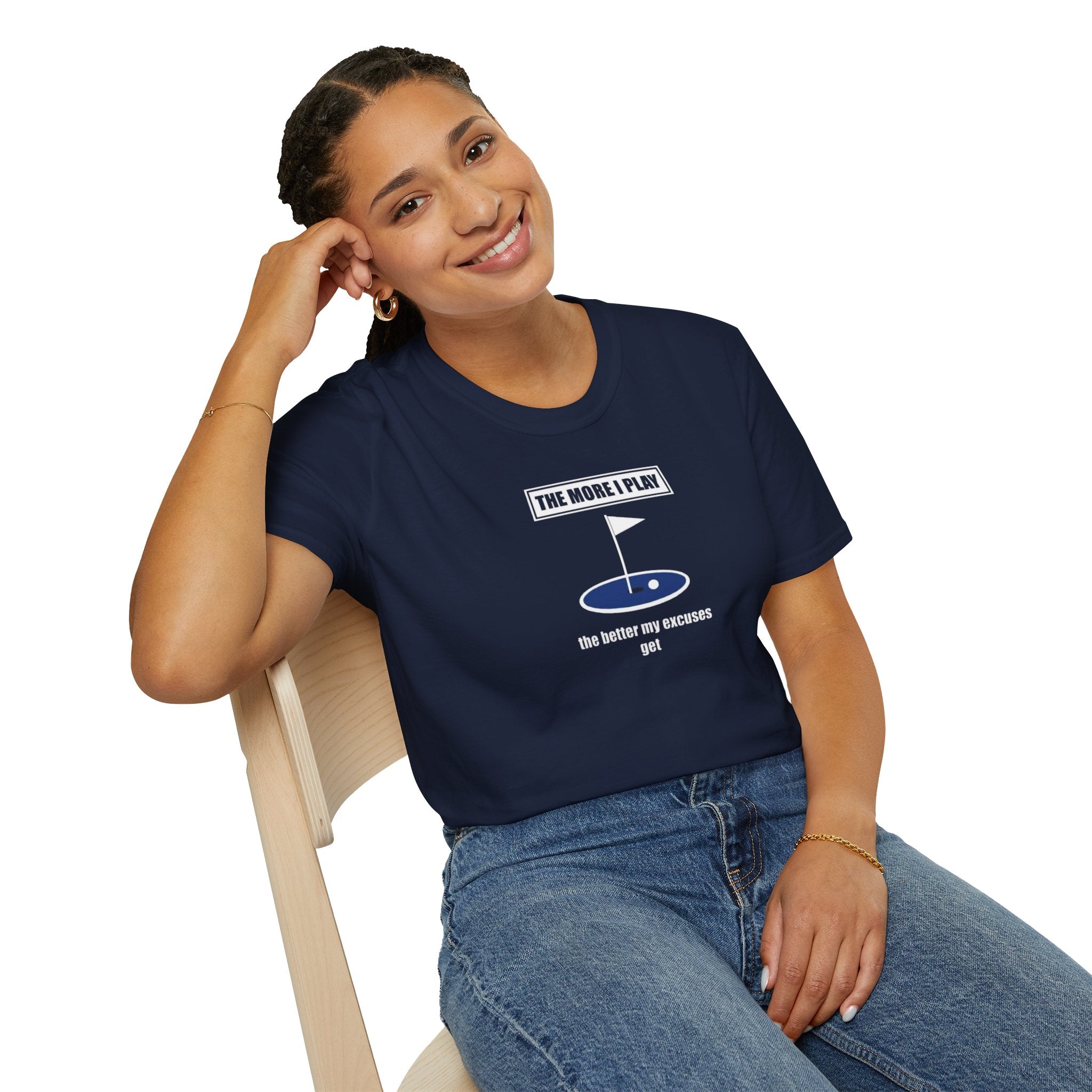 Golf T-Shirt — “The More I Play the Better My Excuses Get” Funny Golf Shirt for Golfers