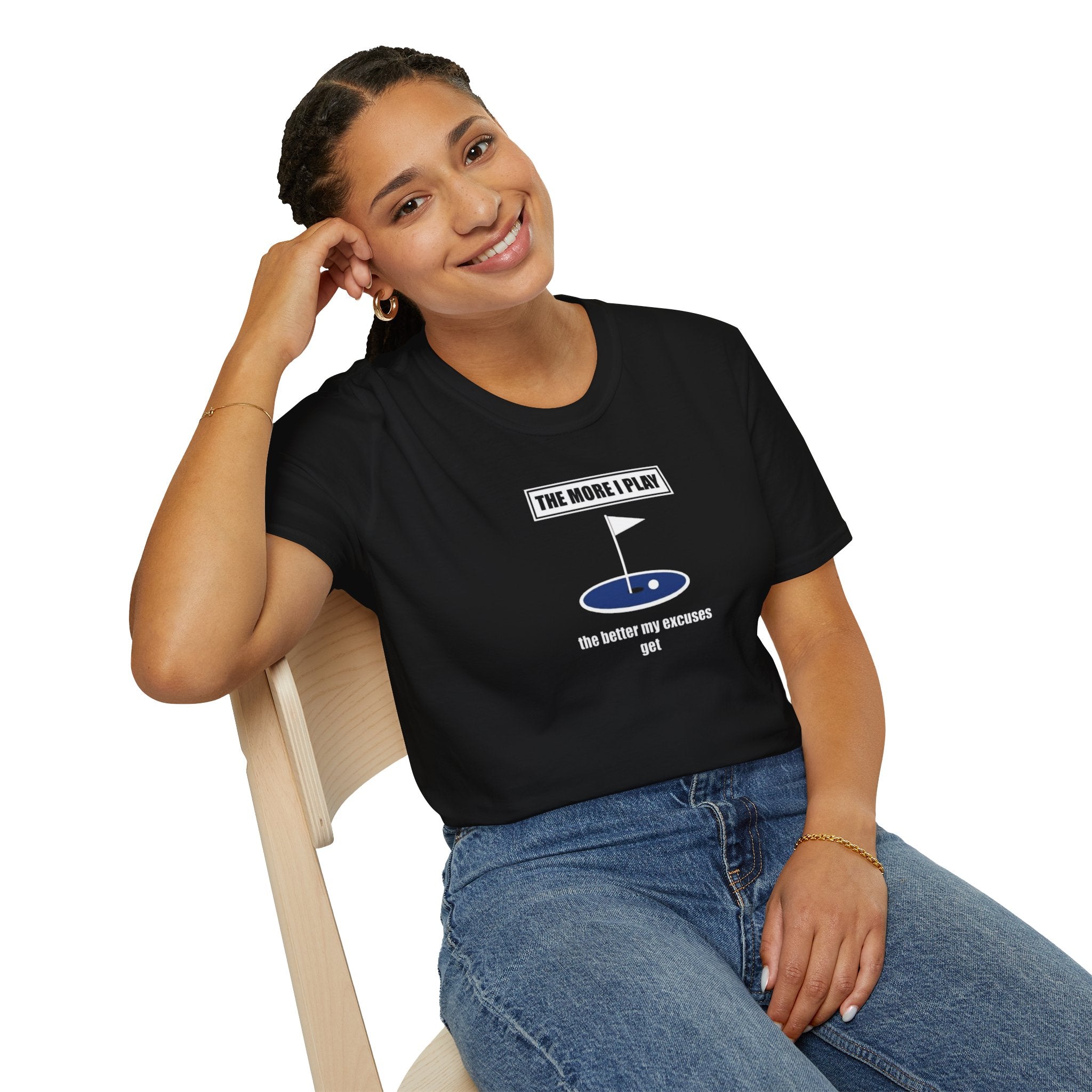 Golf T-Shirt — “The More I Play the Better My Excuses Get” Funny Golf Shirt for Golfers